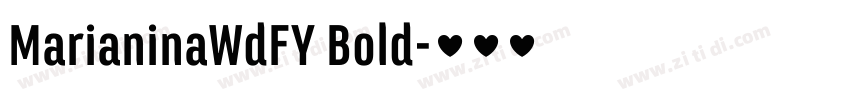 MarianinaWdFY Bold字体转换 MarianinaWdFY Bold字体转换